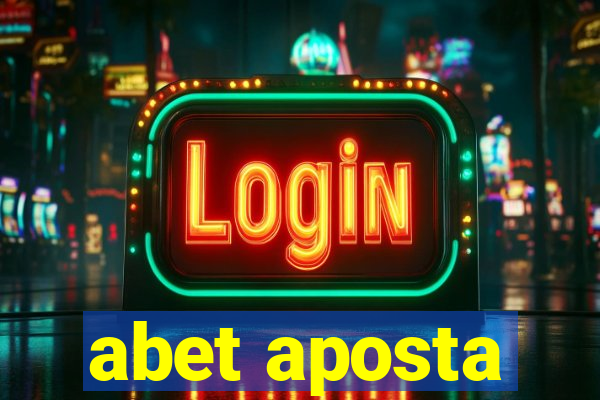 abet aposta
